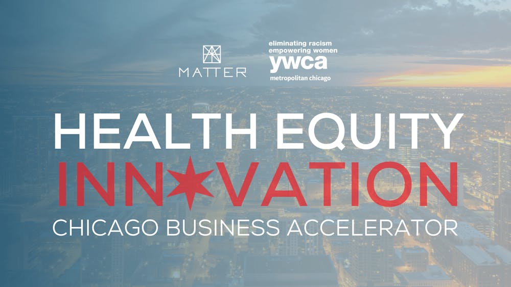 Banner image for Health Equity Innovation: A Chicago Business Accelerator